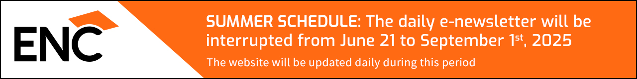 The daily e-newsletter will be interrupted from June 21 to September 1